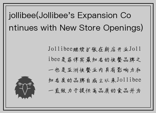 jollibee(Jollibee's Expansion Continues with New Store Openings)